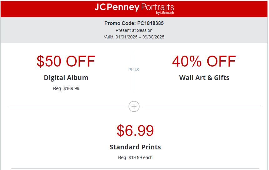 Use Promo Code: PC1818385 when booking your next photo sessions at JCPenney Portraits for $50 off Digital Album + 40% off Wall Art & Gifts ++ $6.99 Standard Prints.  Visit JCpenney for more information.